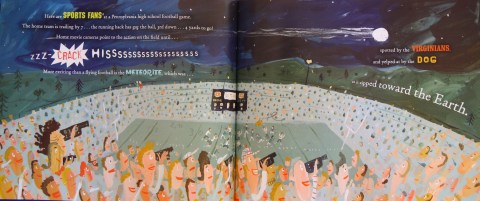 "More exciting than a flying football is the METEORITE, which was...spotted by the VIRGINIANS, and yelped at by the DOG as it zipped toward the Earth."