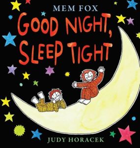 Mem Fox's Good Night Sleep Tight