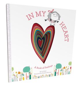 "In My Heart: A Book of Feelings" by Jo Witek