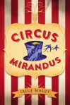 "Circus Mirandus" by Cassie Beasley