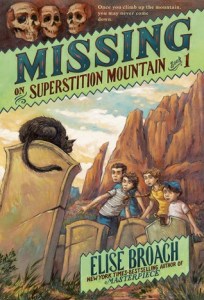 "Missing on Superstition Mountain" by Elise Broach