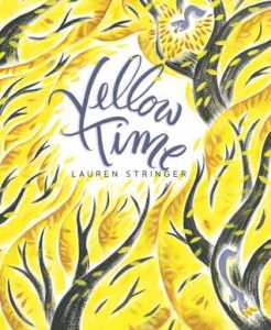 "Yellow Time" by Lauren Stringer