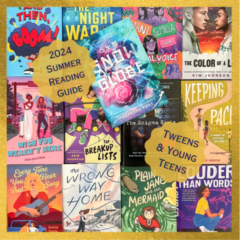 2024 Summer Reading Guide: Tweens & Young Teens (Ages 10-16) | What to ...